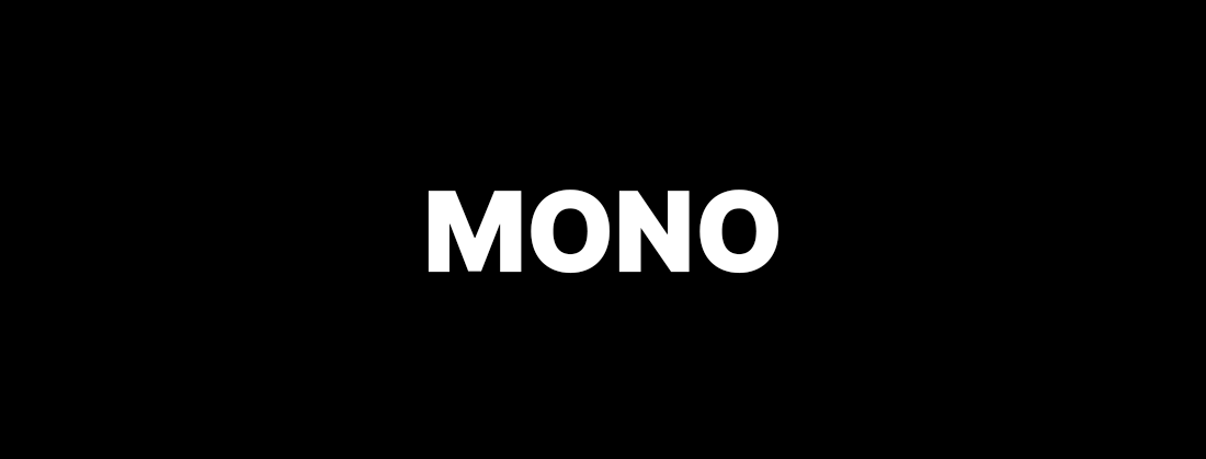MONO GALLERY.